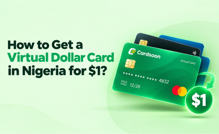  How To Get A Virtual Dollar Card In Nigeria For $1?
